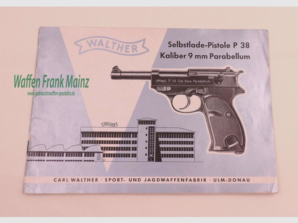 Walther - Ulm Mode d'emploi Mod. P38
