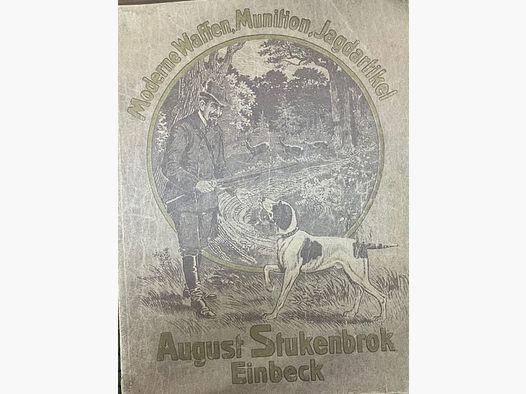 Catalogue d'armes August Stukenbrok Einbeck, Armes modernes, Munitions, Articles de chasse