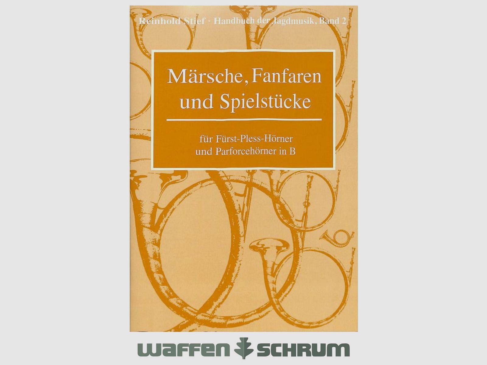 Gräfe & Unzer Märsche, Fanfaren, Band 2 für Fürst-Pless-Hörner
