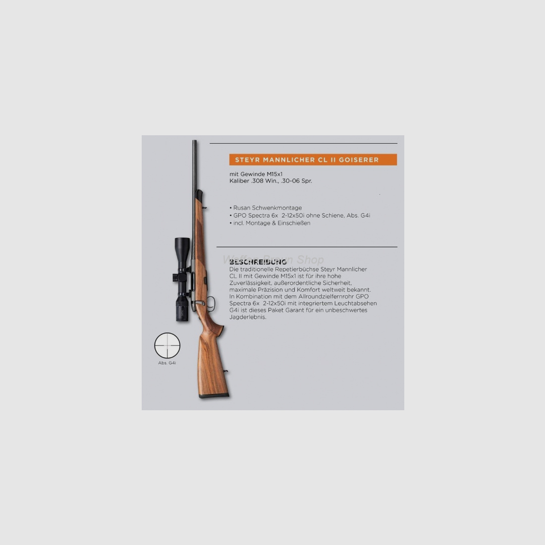 Steyr Mannlicher CL II 308 Win Komplettangebot mit GPO Spectra 6x 2-12x50i ohne Schiene, Abs. G4i