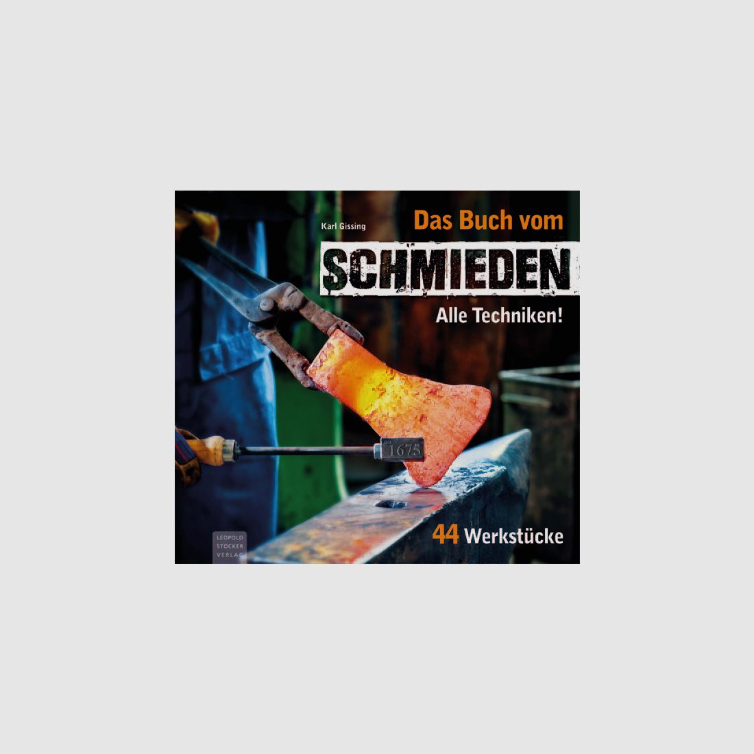 Das Buch vom Schmieden