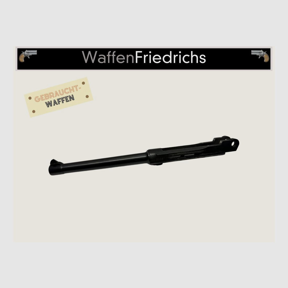 Mauser	 P08 Austauschlauf - Waffen Friedrichs