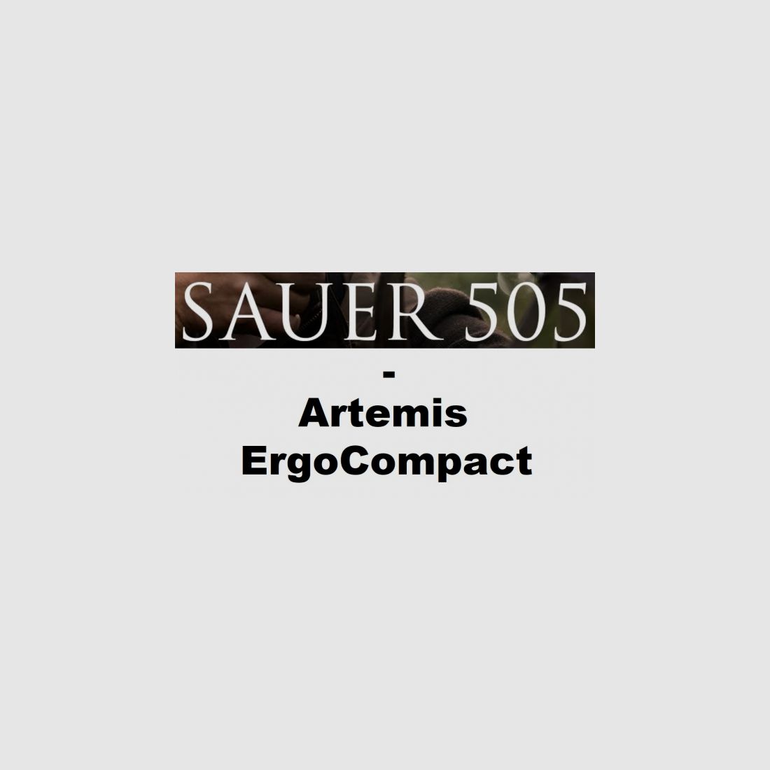 Sauer 505 Artemis ErgoCompact Repetierbüchse