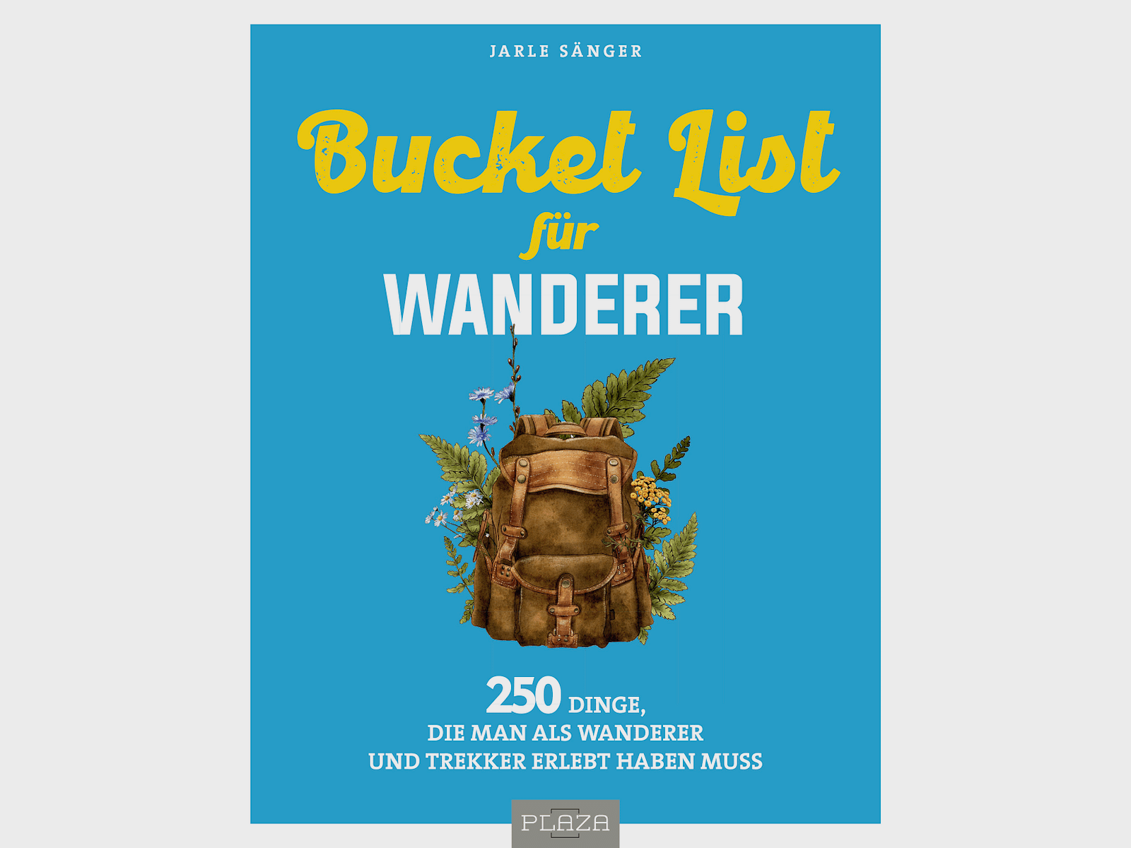 Bucket List für Wanderer
