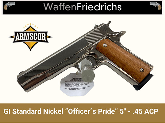 ARMSCOR "Officer´s Pride" GI Standard nickel 5 "- WaffenFriedrichs