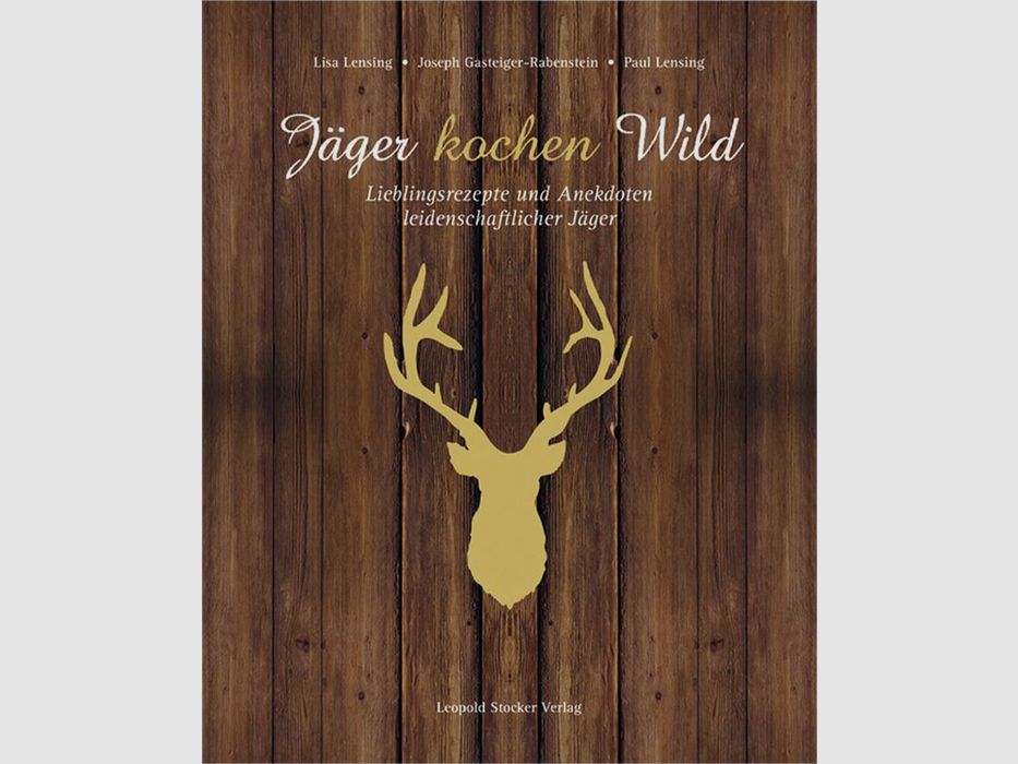 Kochbuch "Jäger kochen Wild"