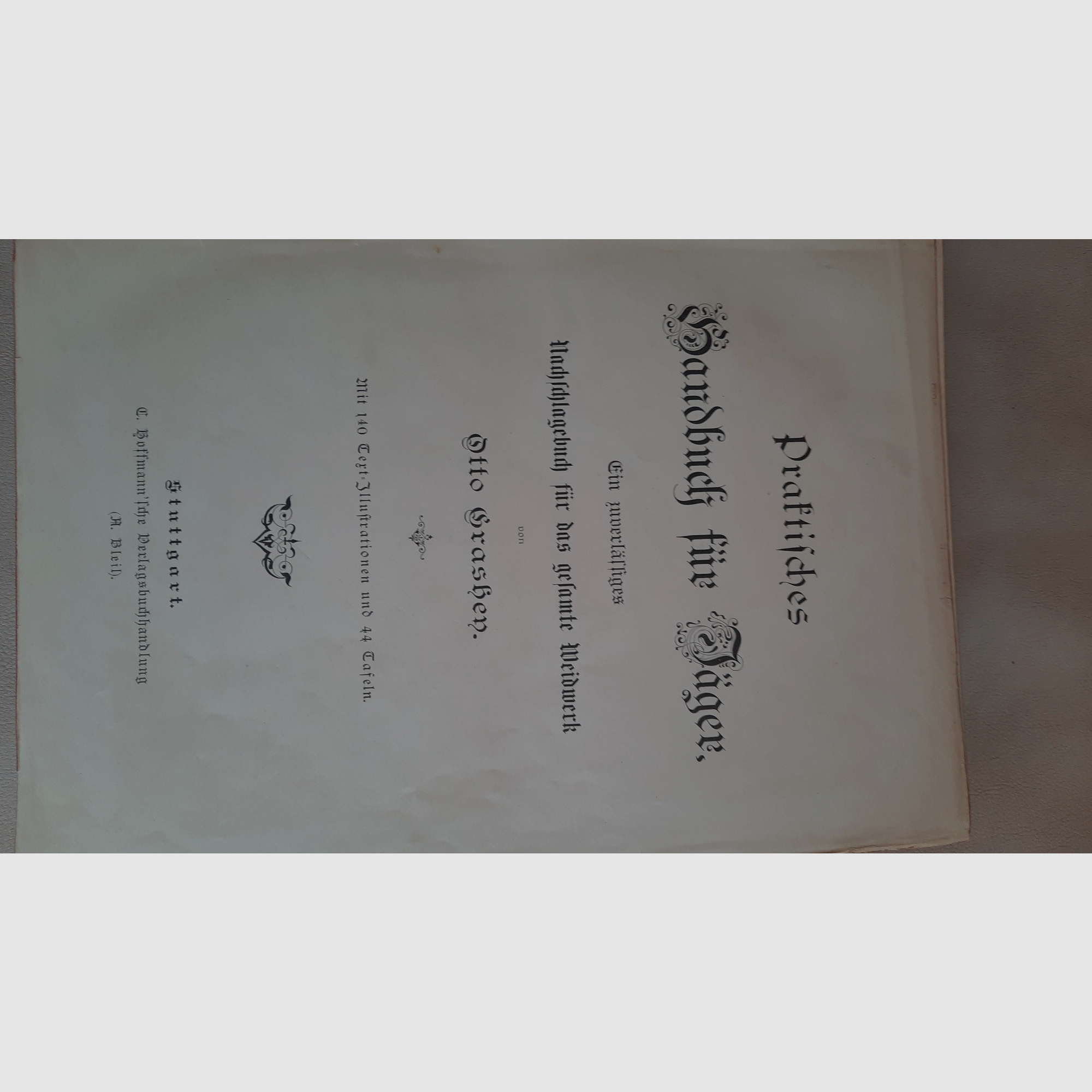 Historisch origineel - Grashey, praktisch handboek voor jagers uit 1894