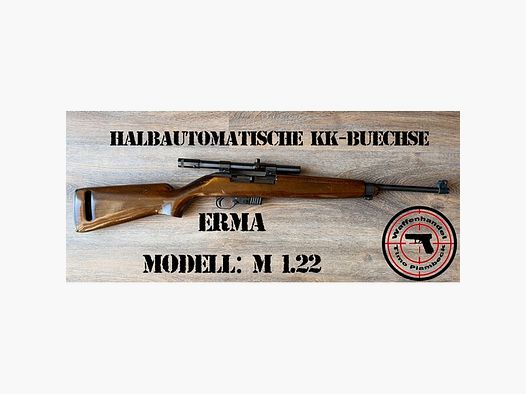 halbautomatische Büchse ERMA Modell: E M 1.22 im Kaliber .22lr
