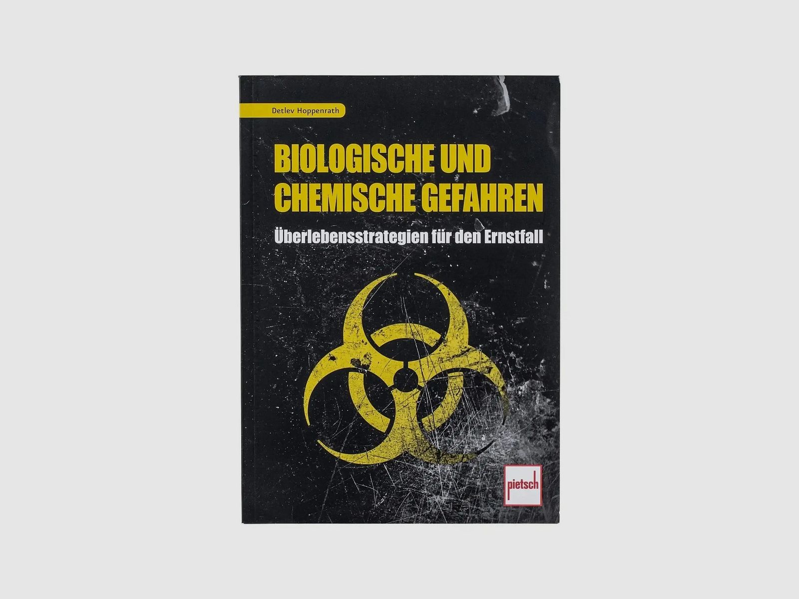 Pietsch Verlag Pietsch Verlag Boek Biologische en Chemische Gevaren