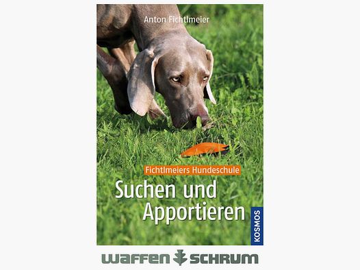 Kosmos Suchen und Apportieren Anton Fichtlmeier