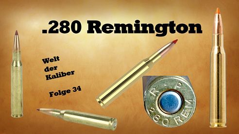 .280 Remington - Welt der Kaliber , Folge 34