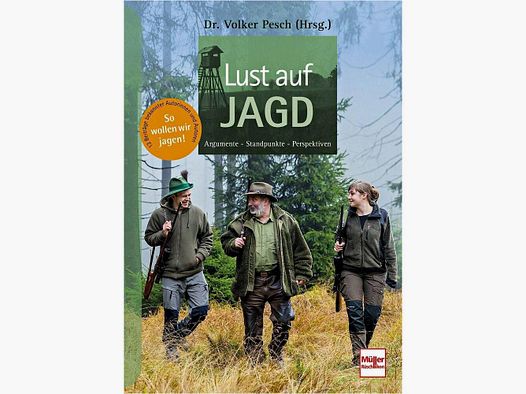 Lust auf Jagd (Dr. Volker Pesch)