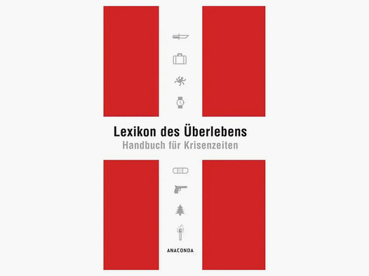 Anaconda Verlag Buch Lexikon des Überlebens – Handbuch für Krisenzeiten