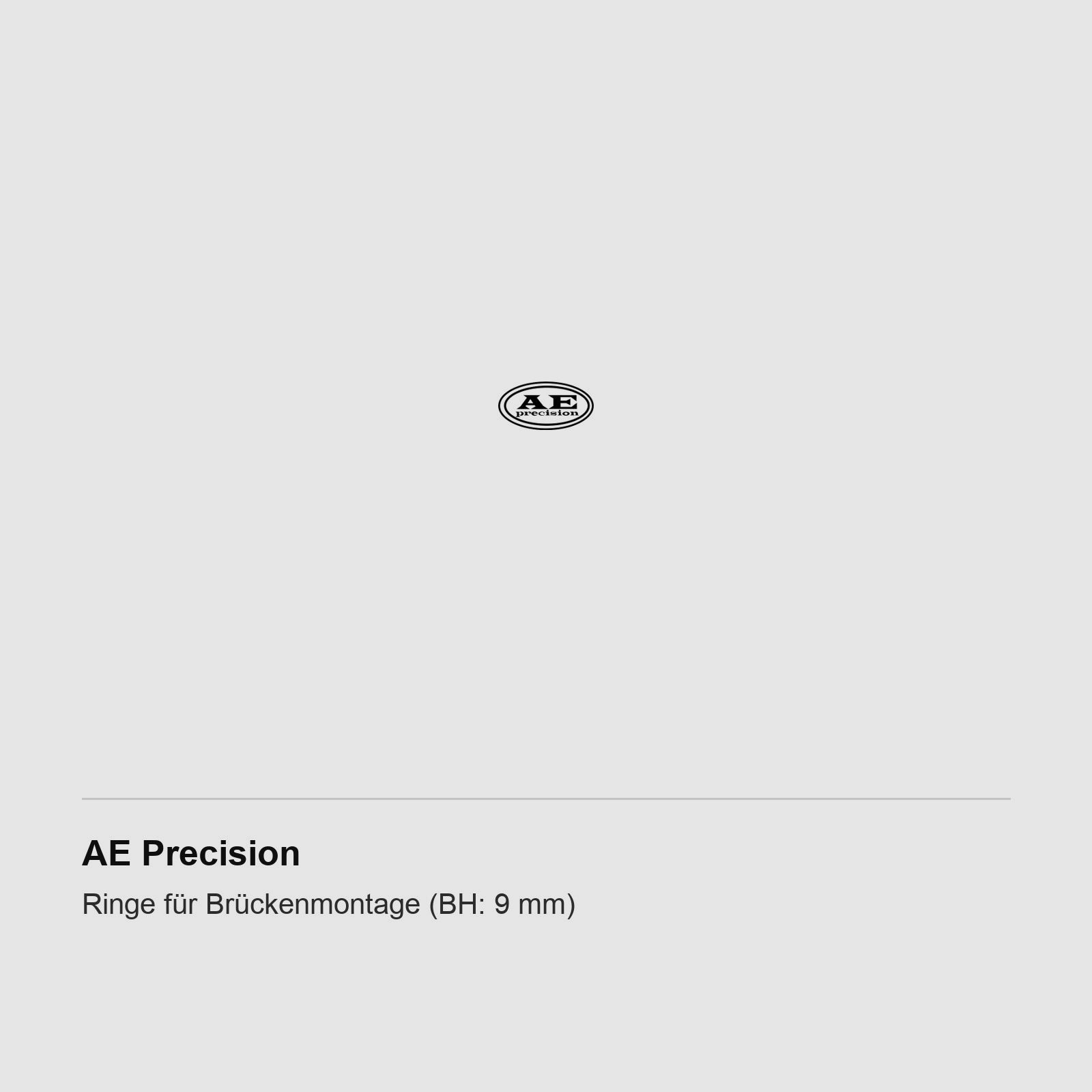 AE Precision Ringe für Brückenmontage (BH: 9 mm)