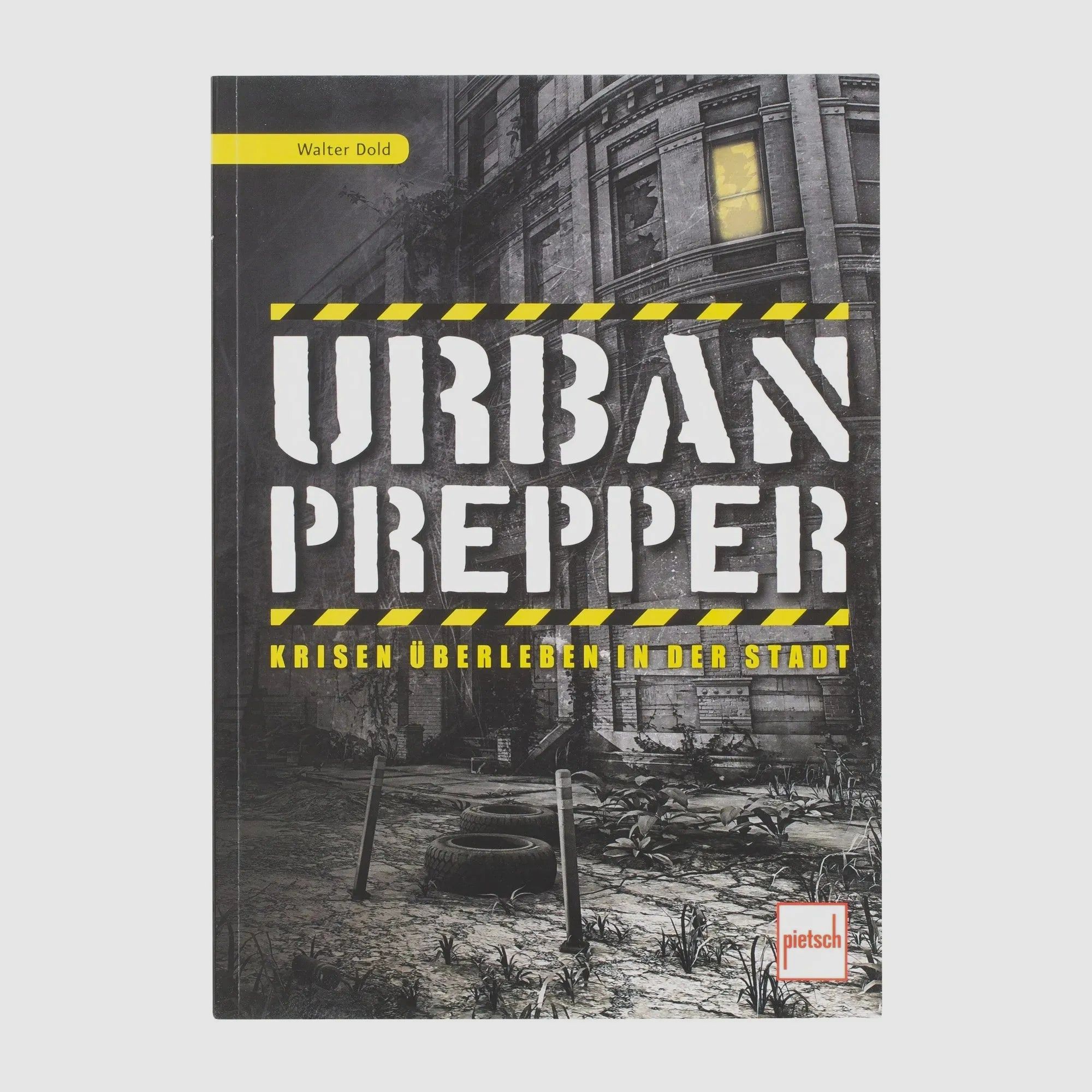 Pietsch Verlag Boek Urban Prepper - Overleven in crises in de stad