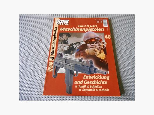 Visier Special Nr. 40,  Maschinenpistolen,  Einst & Jetzt