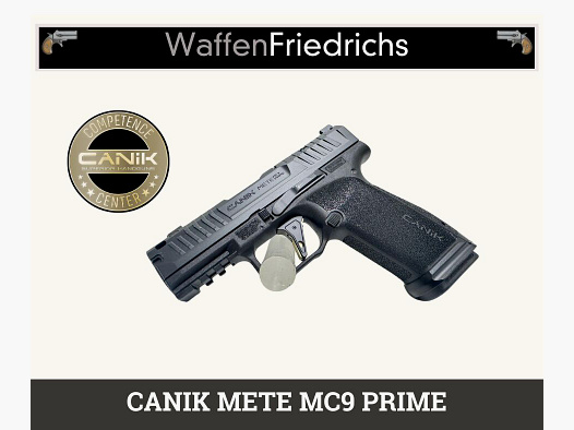 Canik METE MC9 PRIME - Waffen Friedrichs