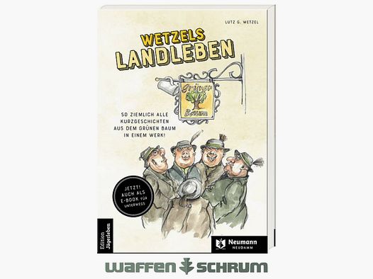 Neumann & Neudamm Wetzels Landleben Lutz G. Wetzel
