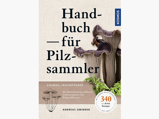 HANDBUCH FÜR PILZSAMMLER - ANDREAS GMINDER