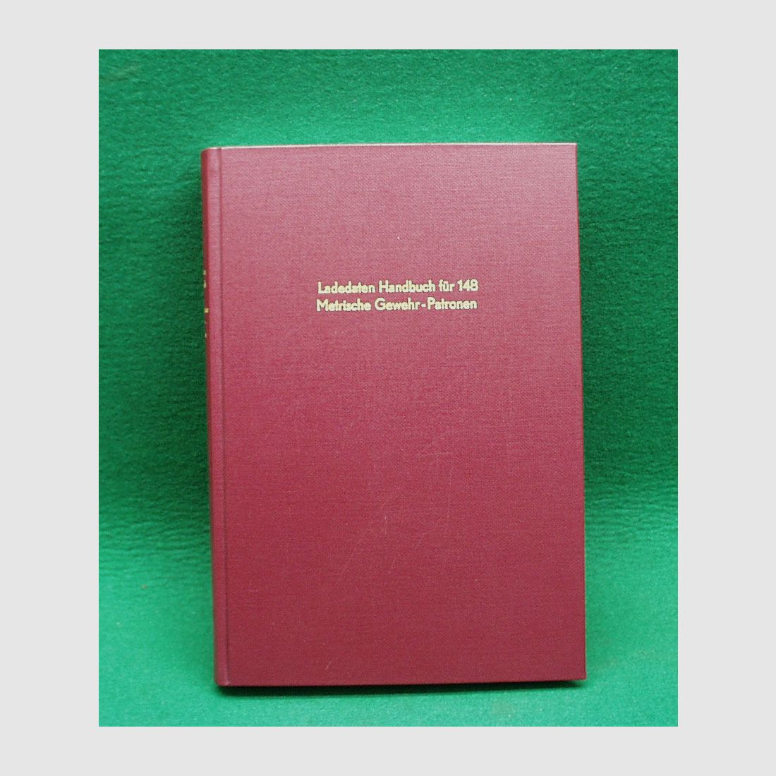Ladedaten Handbuch (Hardcover) für 148 Metrische Gewehr-Patronen