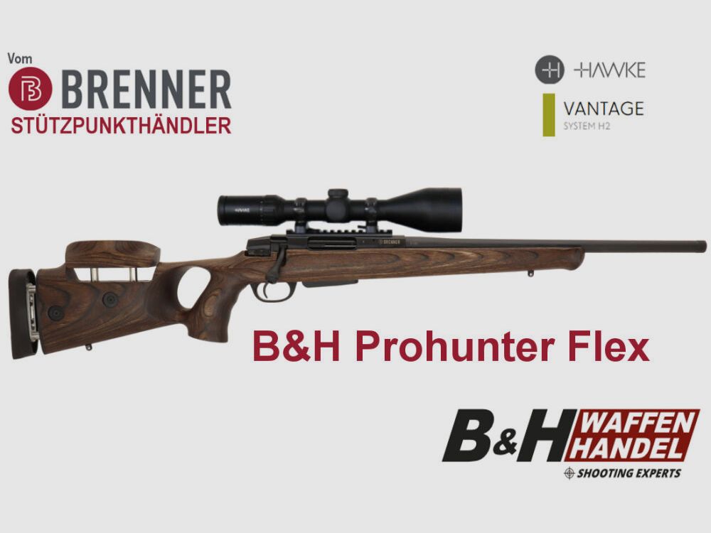 Brenner Komplettpaket: BR20 B&H Prohunter Flex Lochschaft mit Hawke 3-12x56 fertig montiert