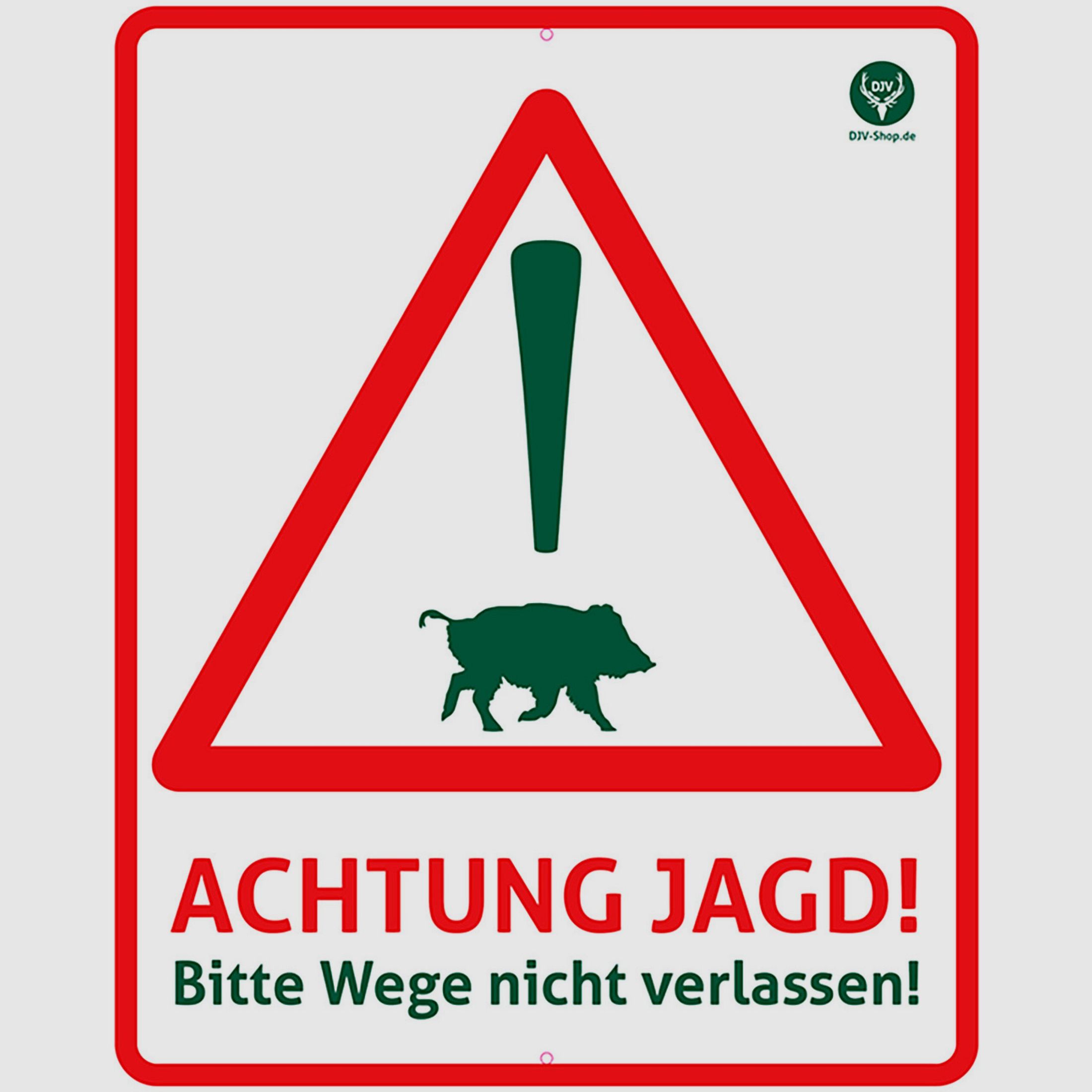 DJV warning board Attention Hunt