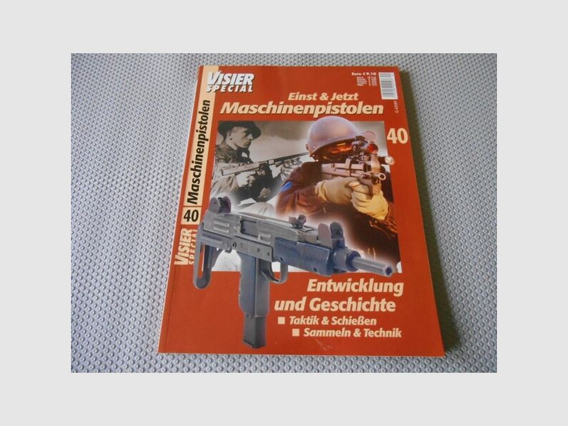 Visier Special Nr. 40, Maschinenpistolen, Einst & Jetzt