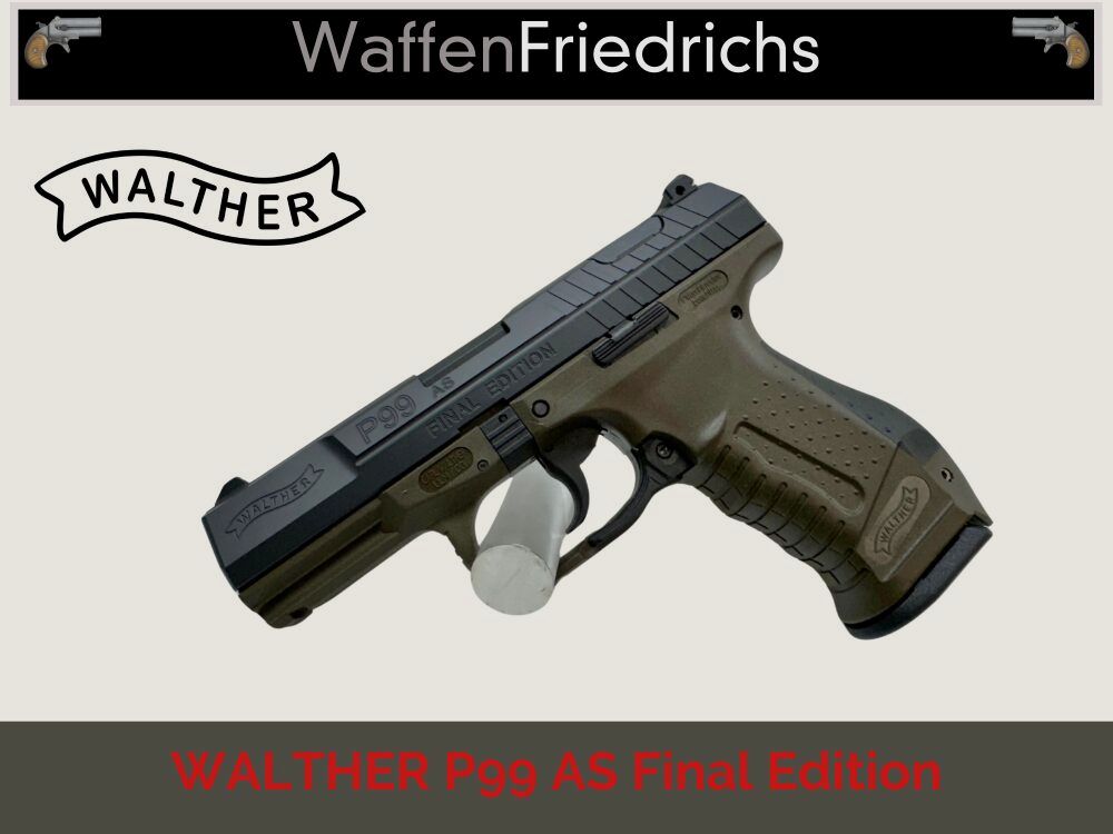 Walther P99 AS Final Edition - Waffen Friedrichs