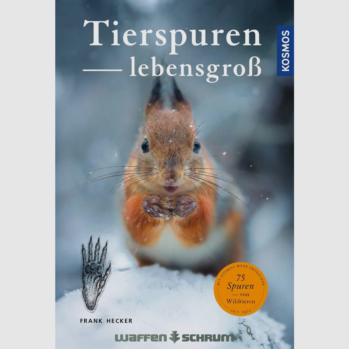 Kosmos Buch Tierspuren-lebensgoß Werner Schmitz