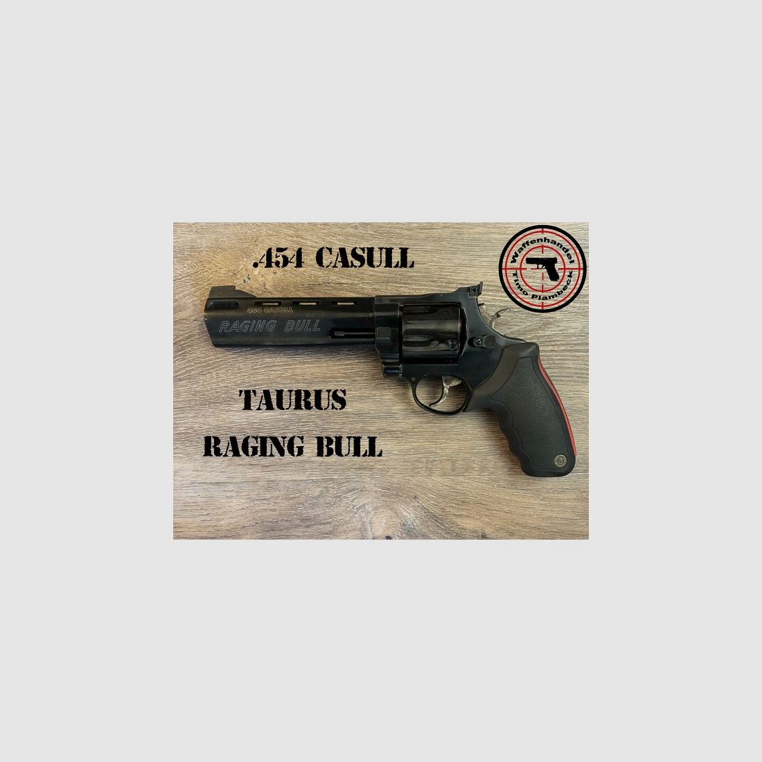 Revolver  Taurus  Raging Bull  in schwarz  im Kaliber .454Casull