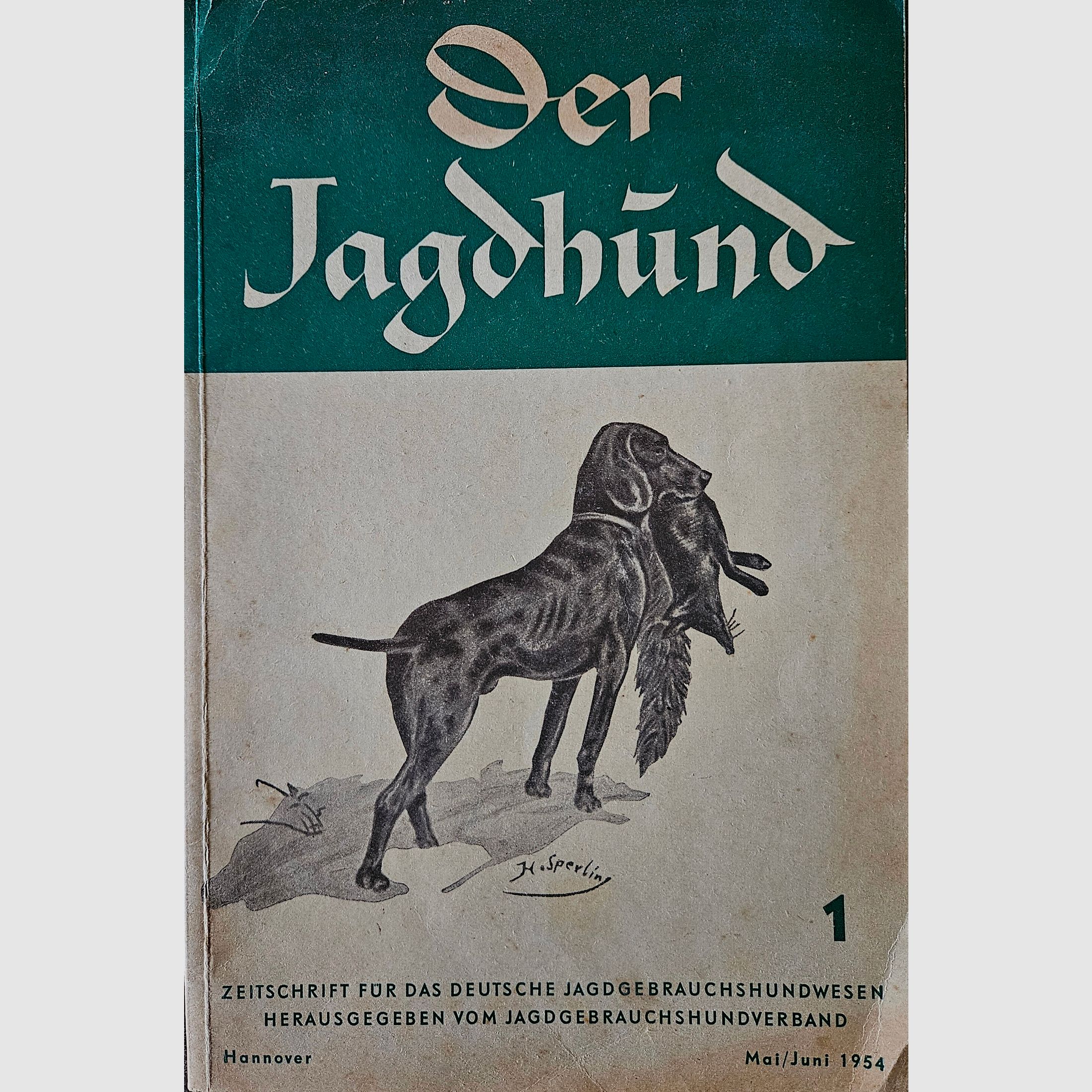 "Der Jagdhund" - Erstausgabe der aus dem Jahr 1954 - Jagdbuch - antiquarisch 