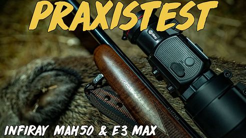 Praxistest - InfiRay MAH50 und E3Max