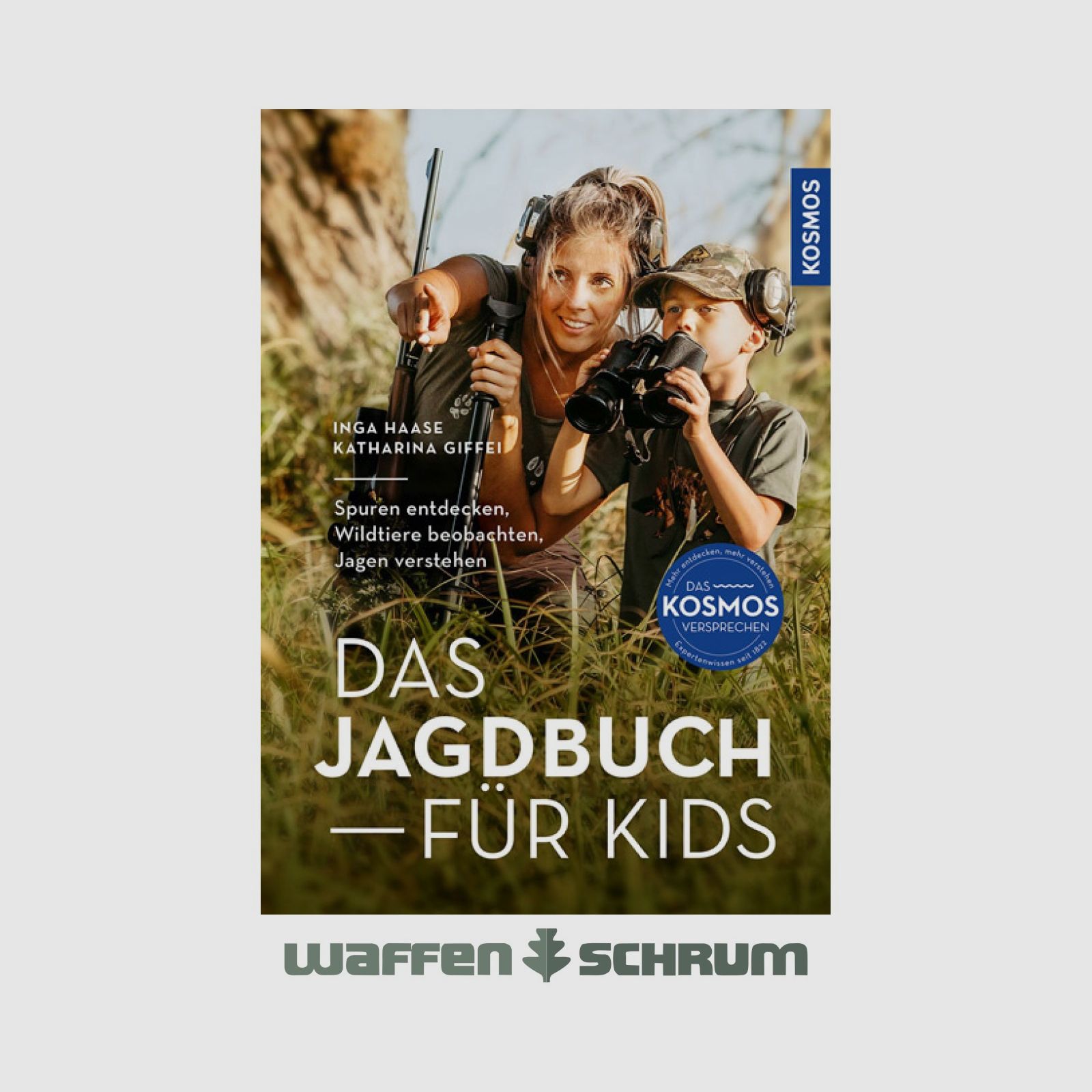 Kosmos Das Jagdbuch für KIDS Inga Hase-Katharina Giffei