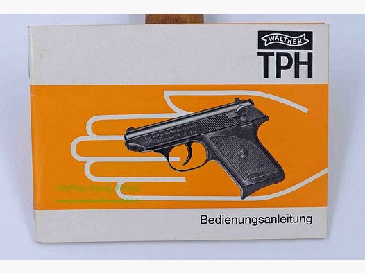 Walther - Ulm Operating Instructions, Original Mod. TPH