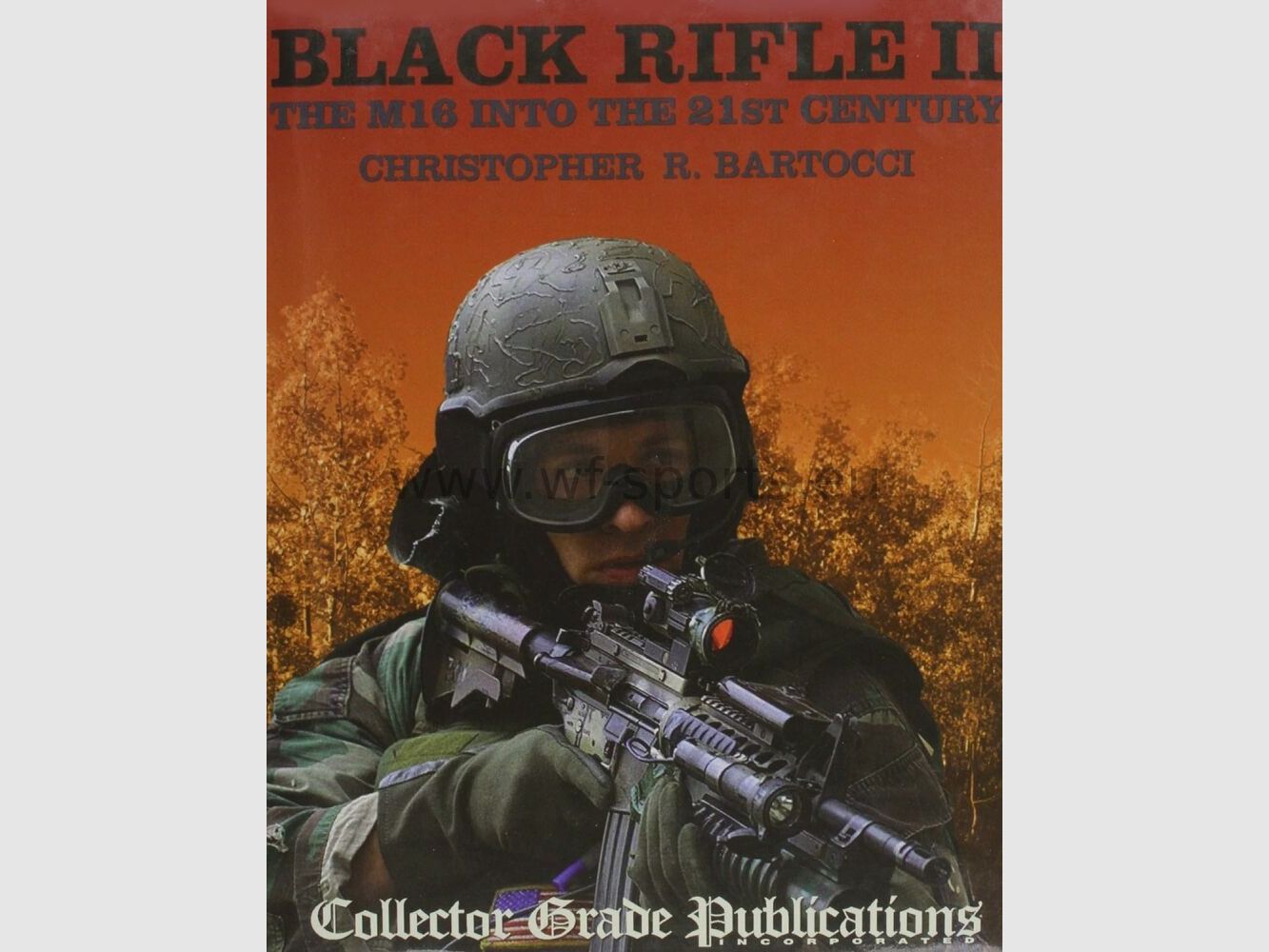 Fucile Nero II - l'M16 nel 21° secolo Edizione in inglese di Cristopher R. Bartocci (autore)