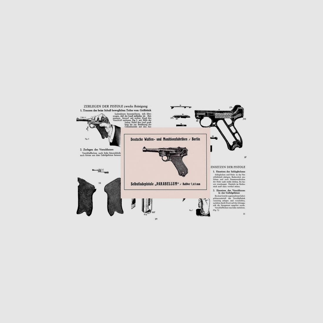 Nachdruck Bedienungsanleitung Pistole 08 PARABELLUM im Ca. 7,65 mm