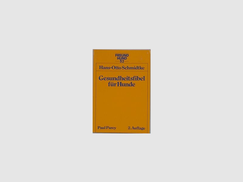 Buch Gesundheitsfibel Hund - Hans-Otto Schmidtke