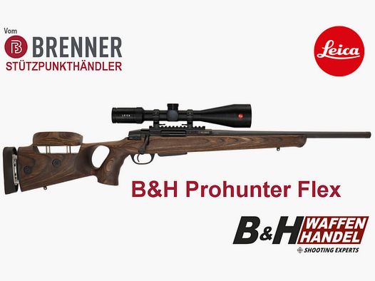 Brenner Komplettpaket: BR20 B&H Prohunter Flex Lochschaft mit Leica 2.5-15x56 fertig montiert