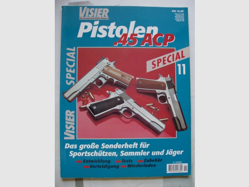 ** Visier SPEZIAL Nr. 11 -- Pistolen .45 ACP **