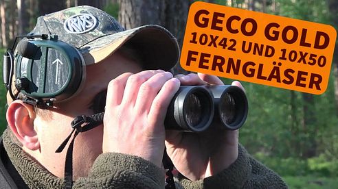 GECO Gold 10x42 und 10x50: Ferngläser im Praxistest