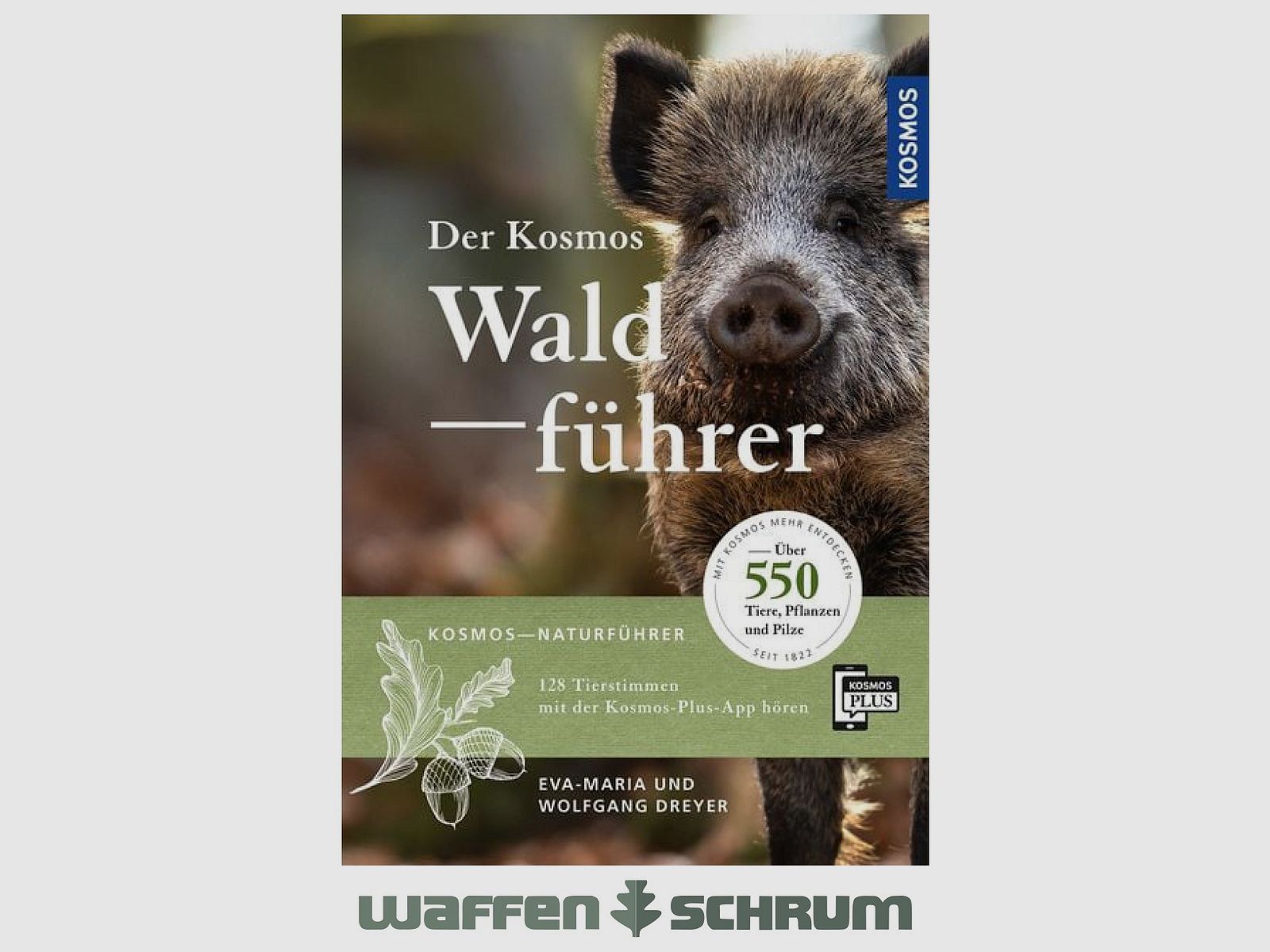 Kosmos Der Kosmos Waldführer Wolfgang Dreyer