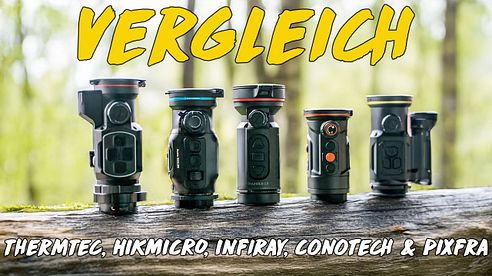 Vergleich - 50er Wärmebildvorsatzgeräte - ThermTec, HIKMICRO, InfiRay, Conotech & PixFra