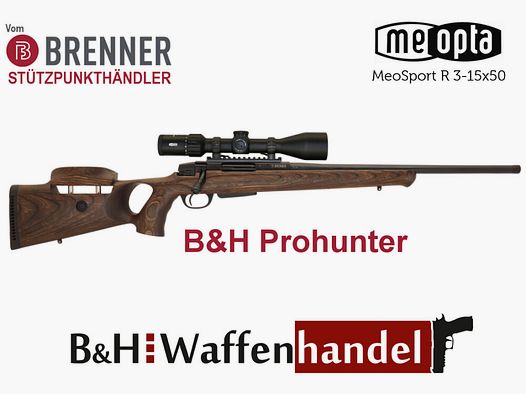 Brenner	 BR 20 B&H Prohunter Lochschaft Komplettpaket mit Meopta Meosport 3-15x50