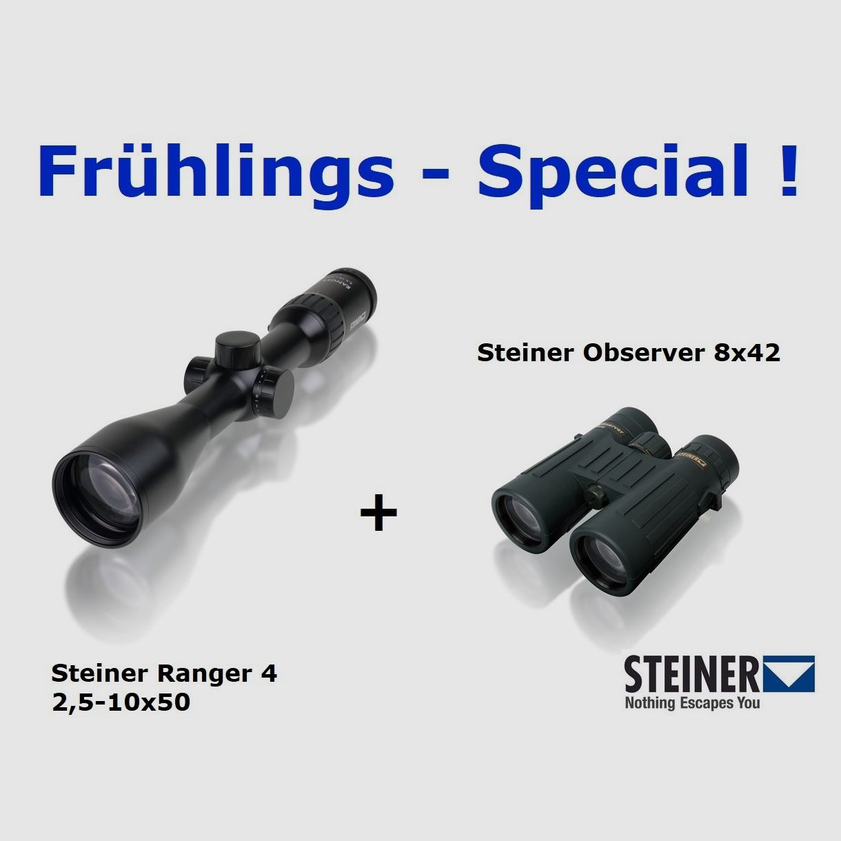 AKTIONS - Paket Nr. 1 - Steiner Ranger 4 2,5-10x50 + Observer 8x42