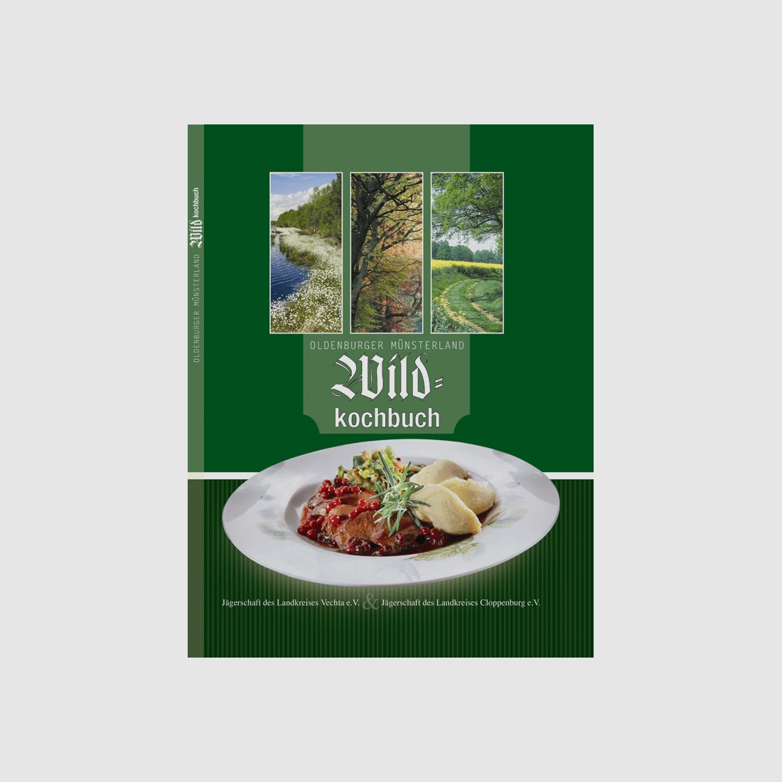 Kochbuch "Erstes Wildkochbuch Oldenburger Münsterland"
