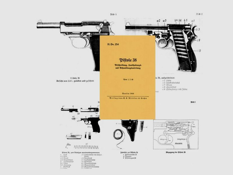 Nachdruck Dienstvorschrift Pistole P38