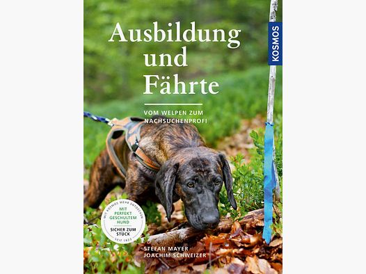 Kosmos Ausbildung und Fährte Mayer