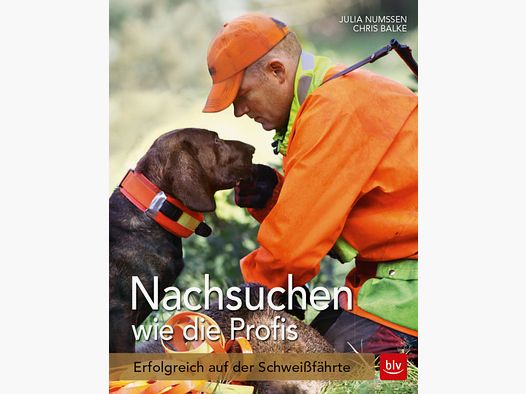 Nachsuchen wie die Profis – Erfolgreich auf der Schweißfährte