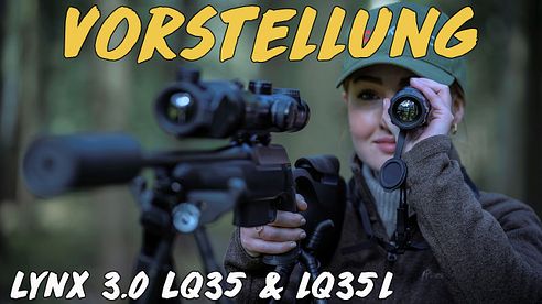 Vorstellung - HIKMICRO LQ35 & LQ35L Lynx 3.0