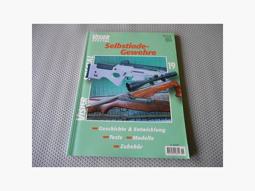 Visier Special Nr. 19,  Selbstlade- Gewehre